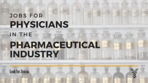 Jobs-for-Physicians-in-the-Pharmaceutical-Industry