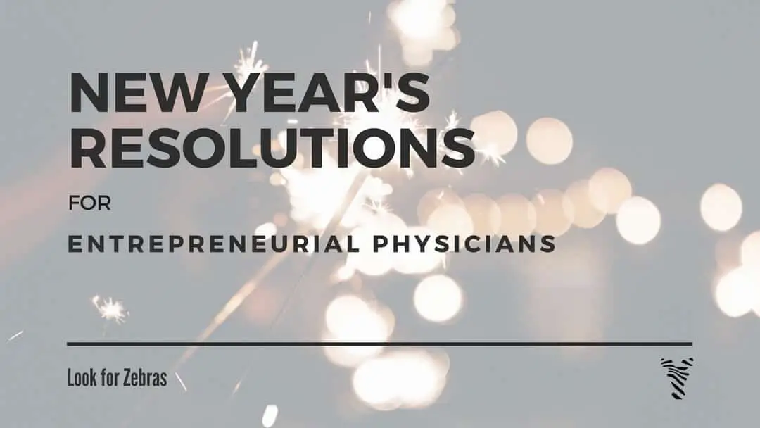 New Year's Resolutions for Physicians