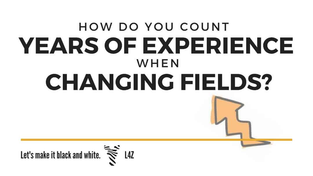 Counting years of experience when changing fields