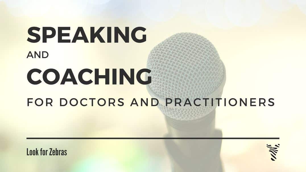 Careers in coaching and speaking for doctors