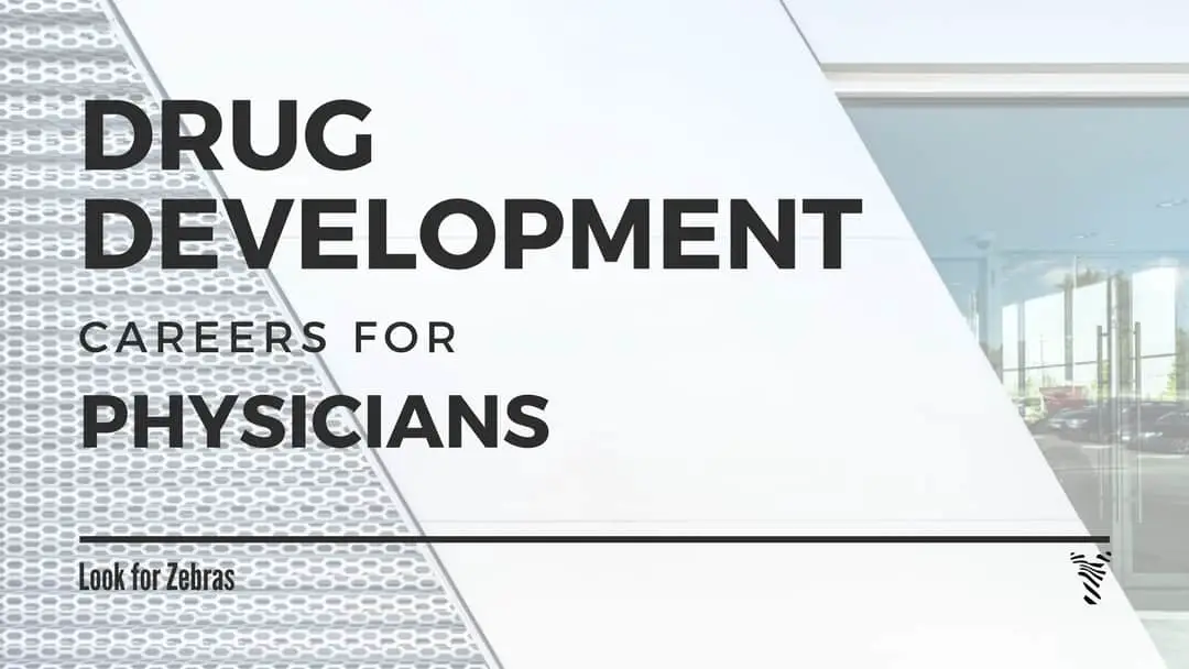 Pharmaceutical physicians jobs in drug development