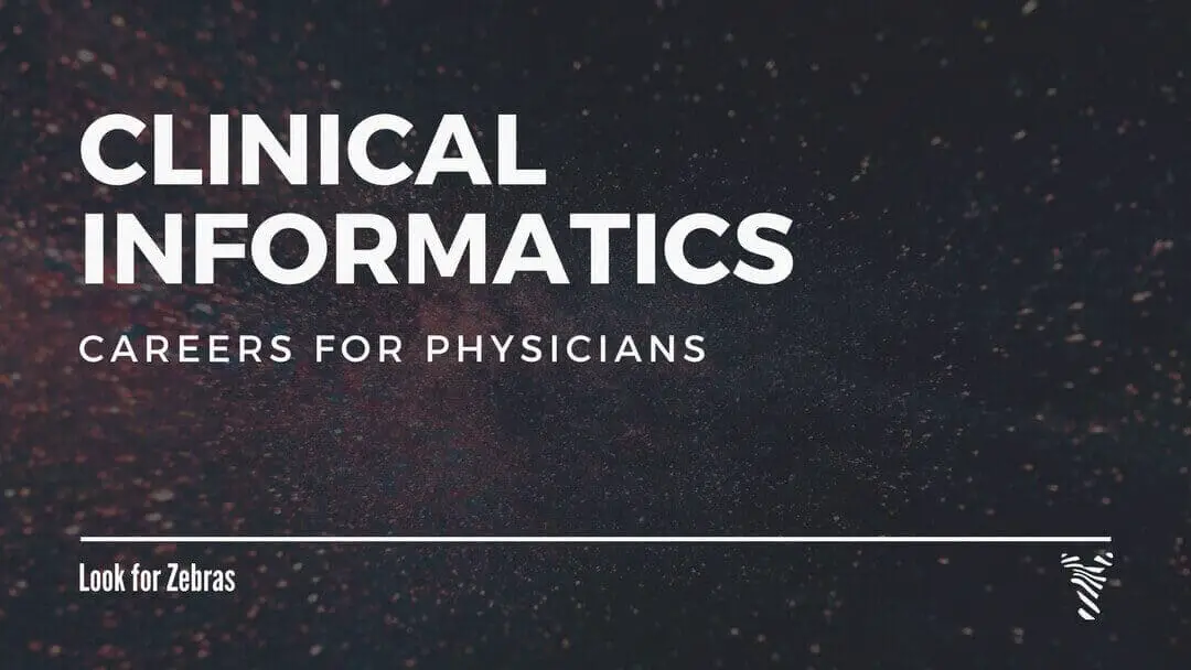Physician Clinical Informatics Jobs