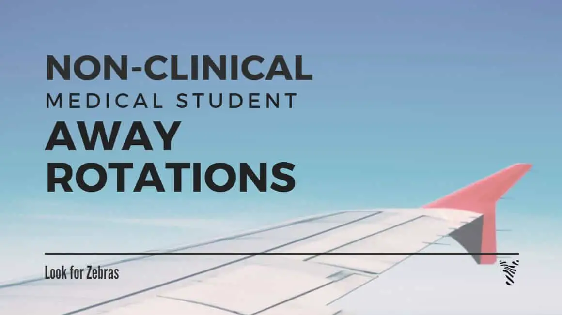 Nonclinical Medical Student Away Rotations