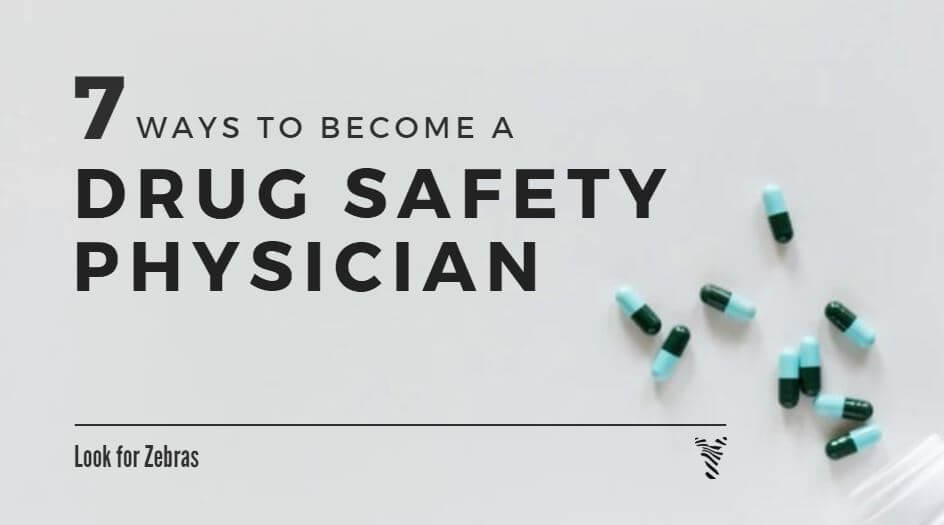 how to become a drug safety physician