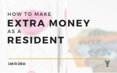 How to make extra money as a resident physician