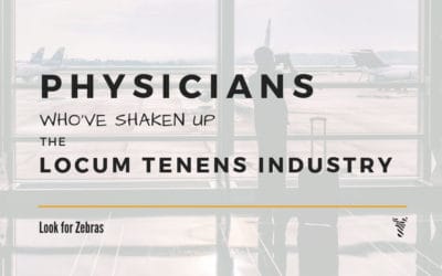 Locum tenens companies for physicians, founded by physicians