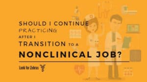 transition-to-a-nonclinical-job