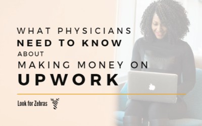 What physicians need to know about making money on Upwork