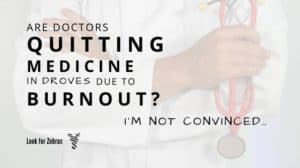 doctors-quitting-medicine-due-to-burnout