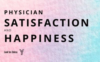 Physician satisfaction and happiness, and how these aren’t the same as burnout