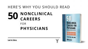 Read our new book 50 Nonclinical Careers for Physicians