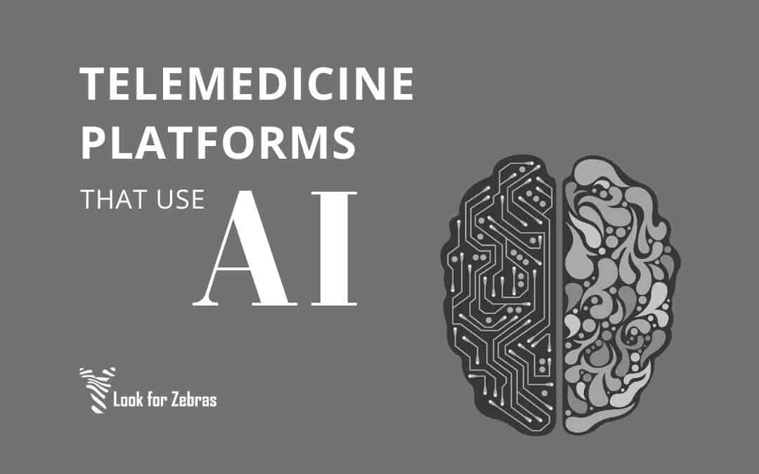 The best telemedicine companies for physicians that use AI