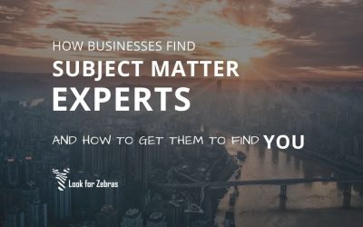 How companies find subject matter experts… and how to get them to find YOU