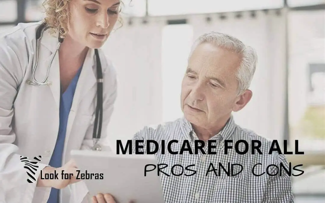 Medicare For All: Pros And Cons