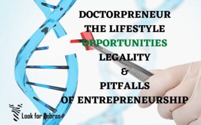 Doctorpreneur: The Lifestyle, Opportunities, Legality, and Pitfalls of Entrepreneurship