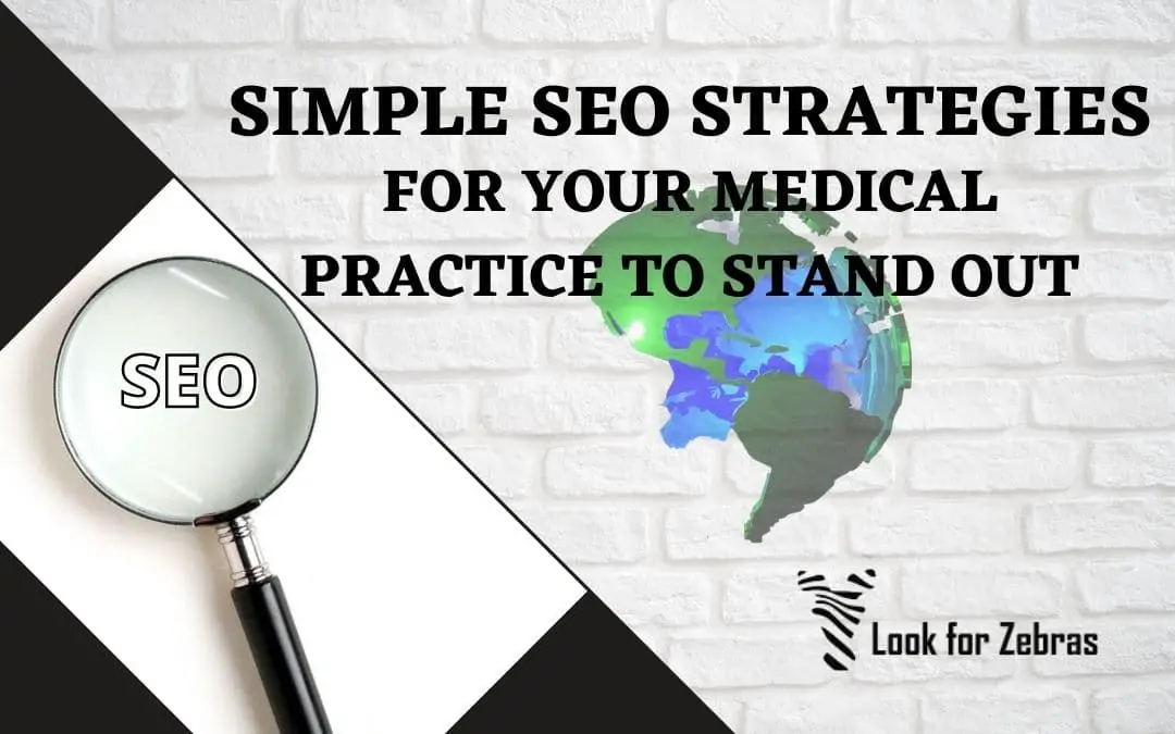 Simple SEO Strategies For Your Medical Practice To Stand Out
