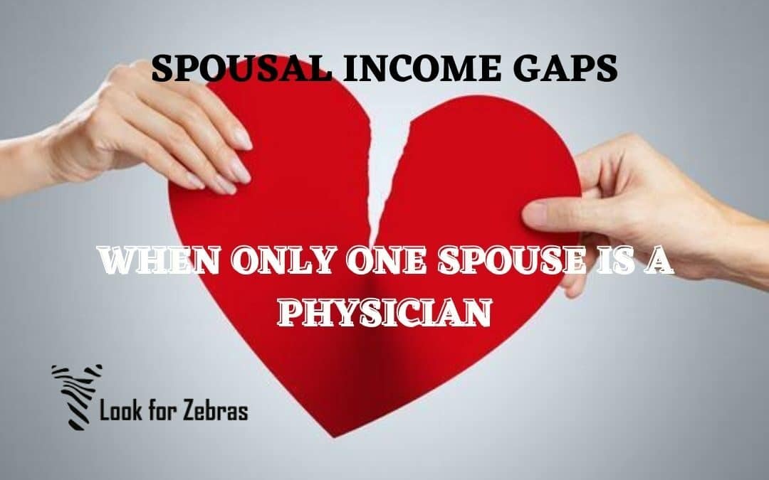 Spousal Income Gaps: When Only One Spouse Is A Physician