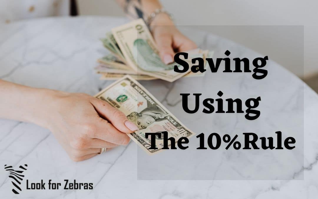 Saving using 10% rule