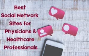Social network sites for Physcians and health care professionals