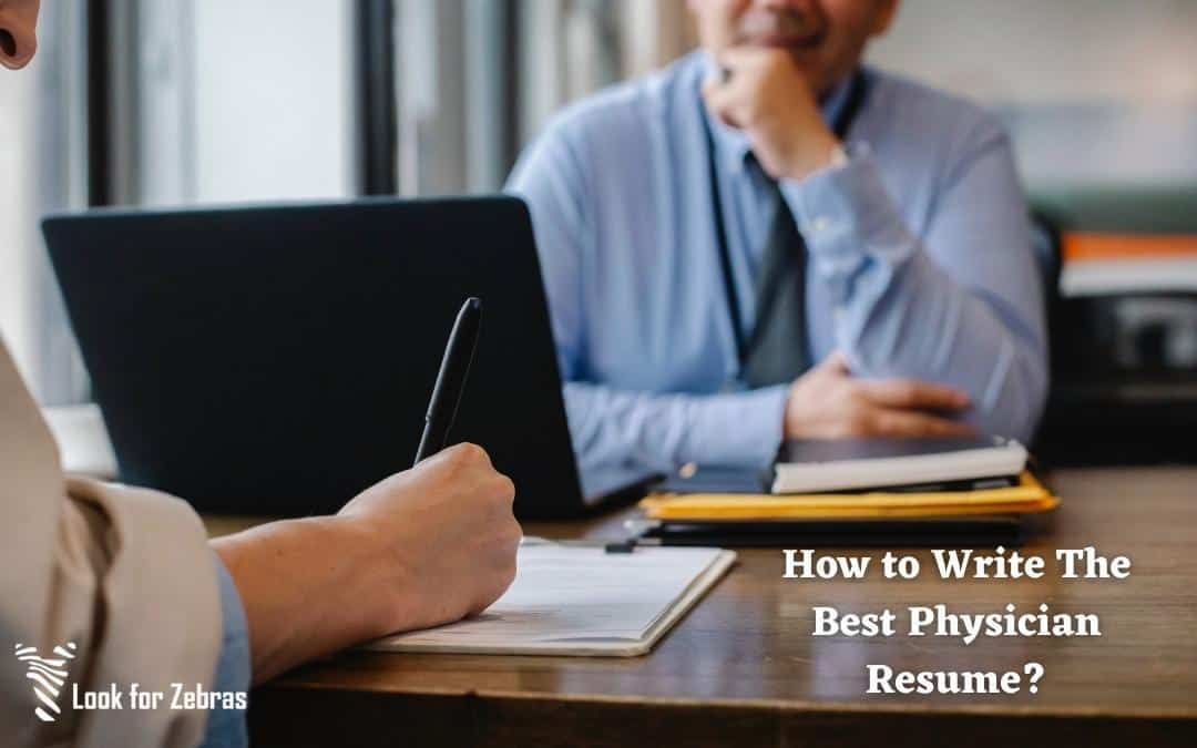 This Is How to Write The Best Physician Resume