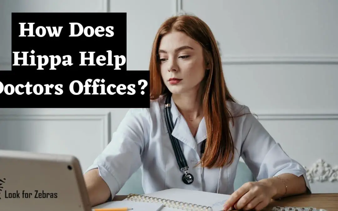 How Does Hippa Help Doctors’ Offices