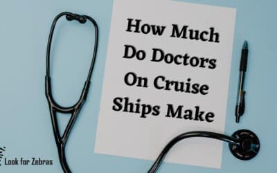 How Much Do Doctors On Cruise Ships Make