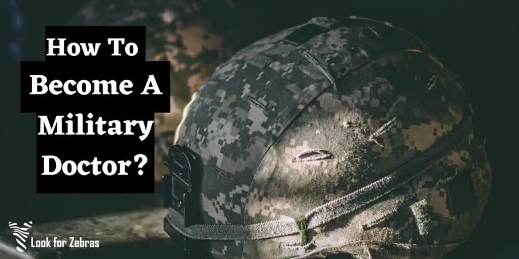 How to become a military doctor