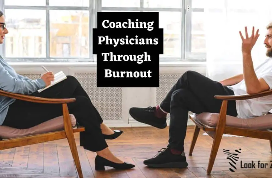Coaching Physicians Through Burnout