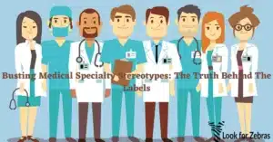 Busting-Medical-Specialty-Stereotypes-The-Truth-Behind-The-Labels