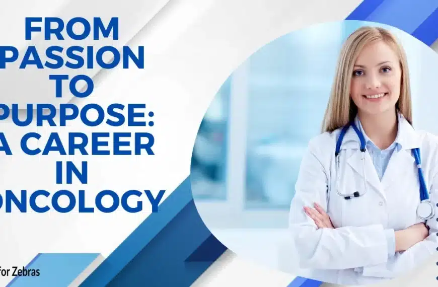 A Career In Oncology