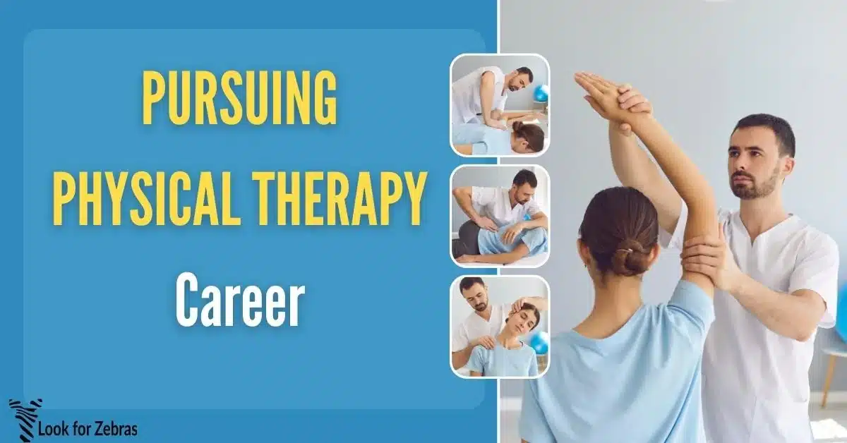Pursuing Physical Therapy Career