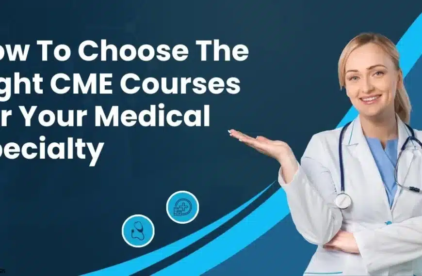 Choose The Right CME Courses