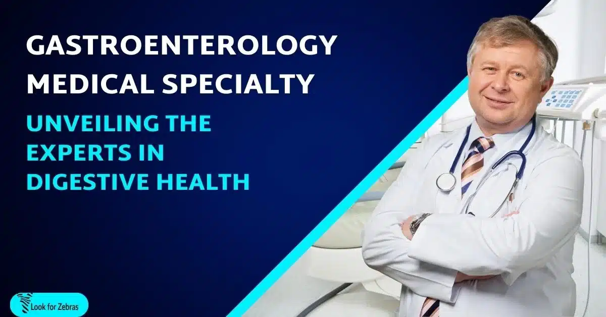 Gastroenterology Medical Specialty
