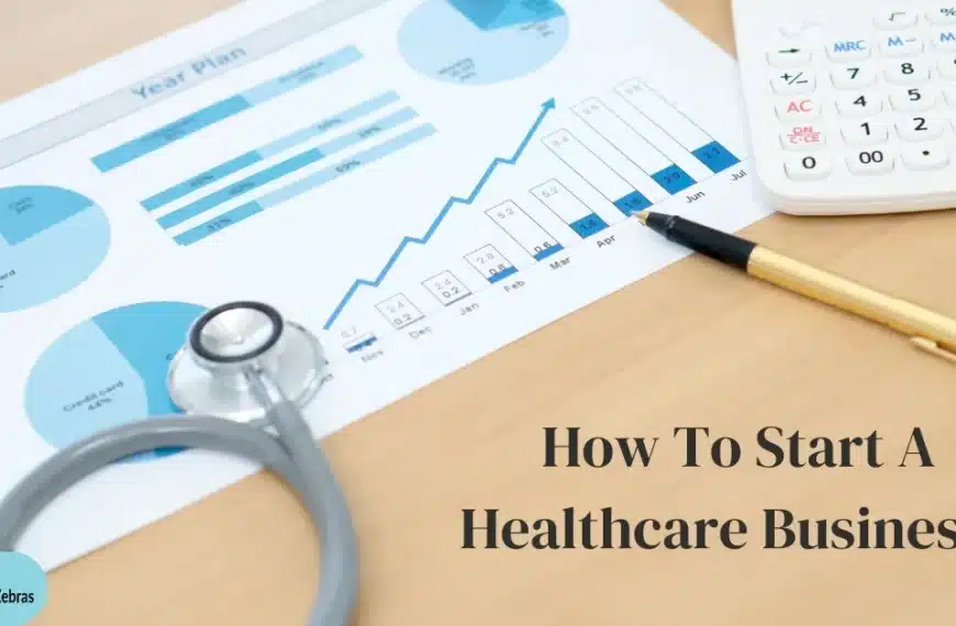 How to start a healthcare business