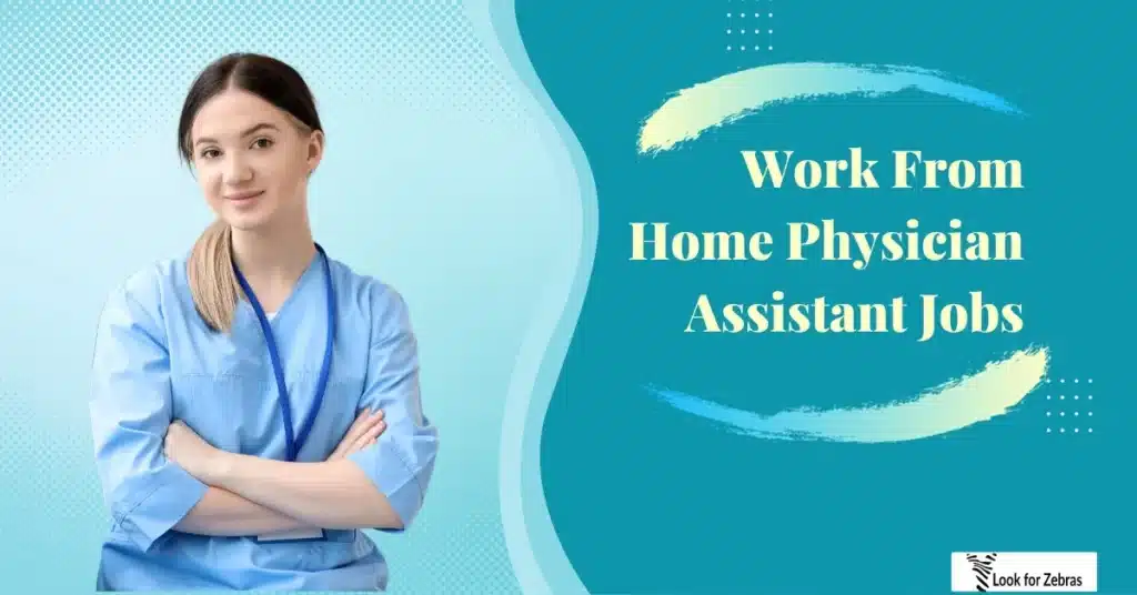 work from home physician assistant jobs