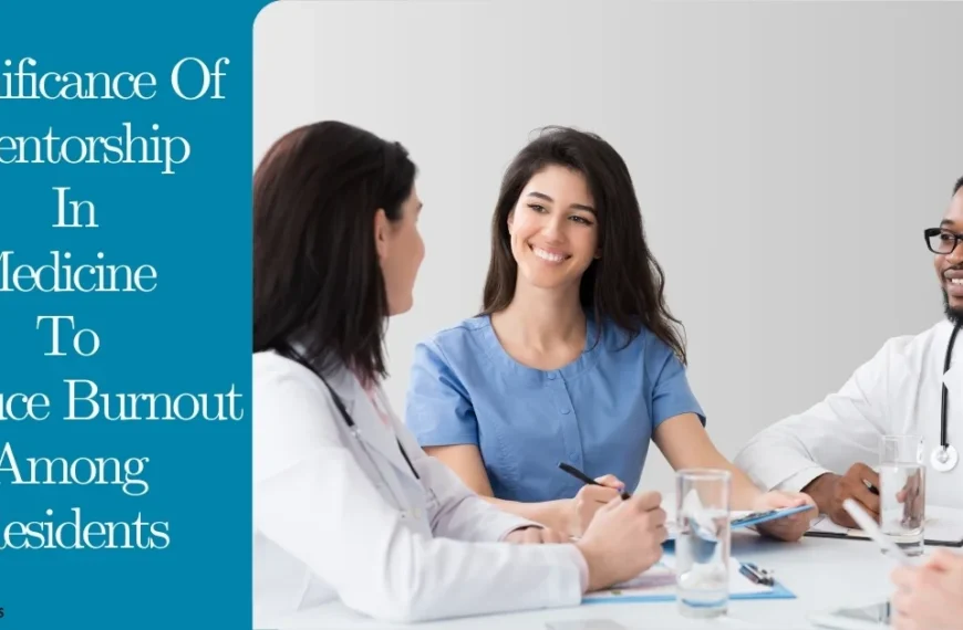 Mentorship in Medicine