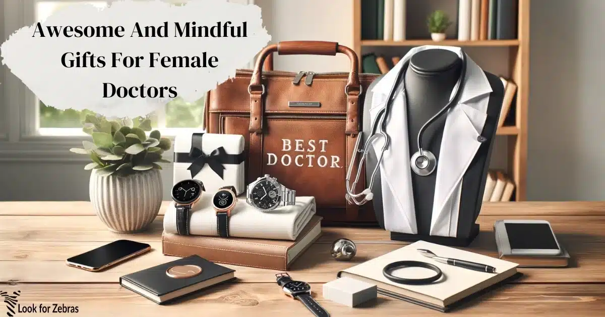 10-awesome-and-mindful-gifts-for-female-doctors-look-for-zebras