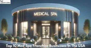 Med Spa Franchise Businesses In The USA