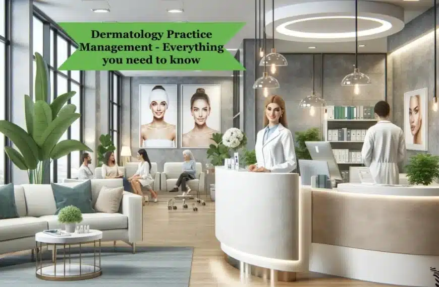 Dermatology Practice Management