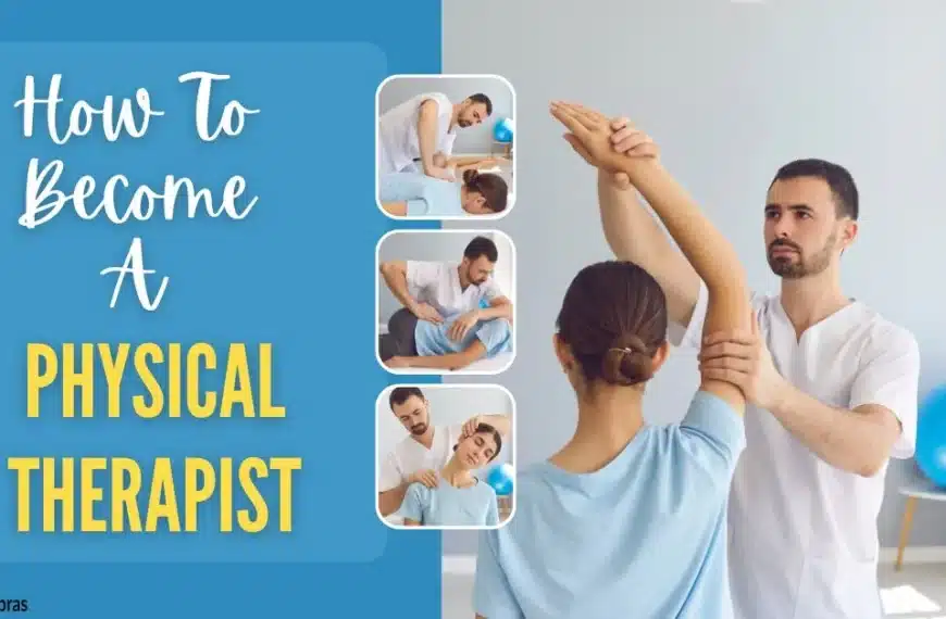 become a physical therapist